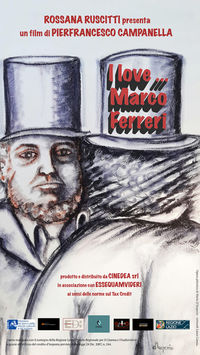 I Love... Marco Ferreri I Love... Marco Ferreri