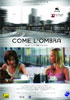 Come l'ombra - Locandina