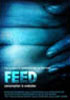 Feed - Locandina