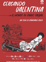 Cercando Valentina - Il mondo di Guido Crepax