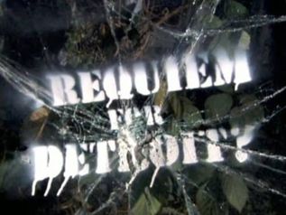 Requiem for detroit