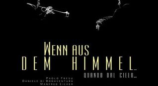 Wenn aus dem Himmel