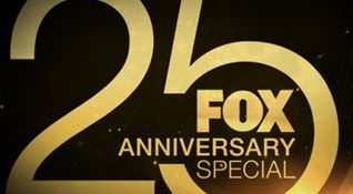 FoxÂ’s 25th Anniversary Special