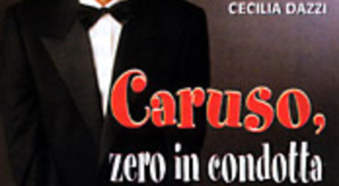 Caruso, zero in condotta