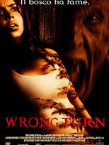 Wrong Turn - Il bosco ha fame