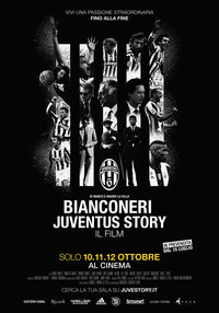 Bianconeri: Juventus Story