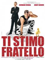 Ti stimo fratello - Locandina