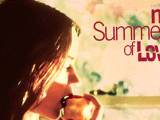 MY SUMMER OF LOVE