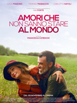 Amori che non sanno stare al mondo