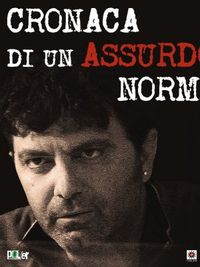 Cronaca di un Assurdo Normale - Locandina