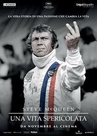 Steve McQueen: una vita spericolata