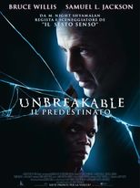 Unbreakable. Il predestinato