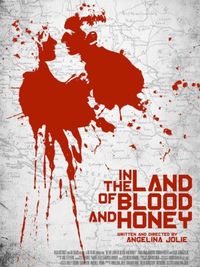 In the Land of Blood and Honey